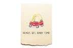 Note with a red toy car illustration and text 'Ready, Set, Baby Time!' on a beige background
