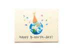 Card with a globe wearing a party hat and confetti, with 'happy b-earth-day!' text on a beige background.