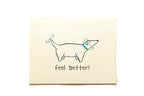 Note card with a dog illustration and 'feel better!' text on a beige background