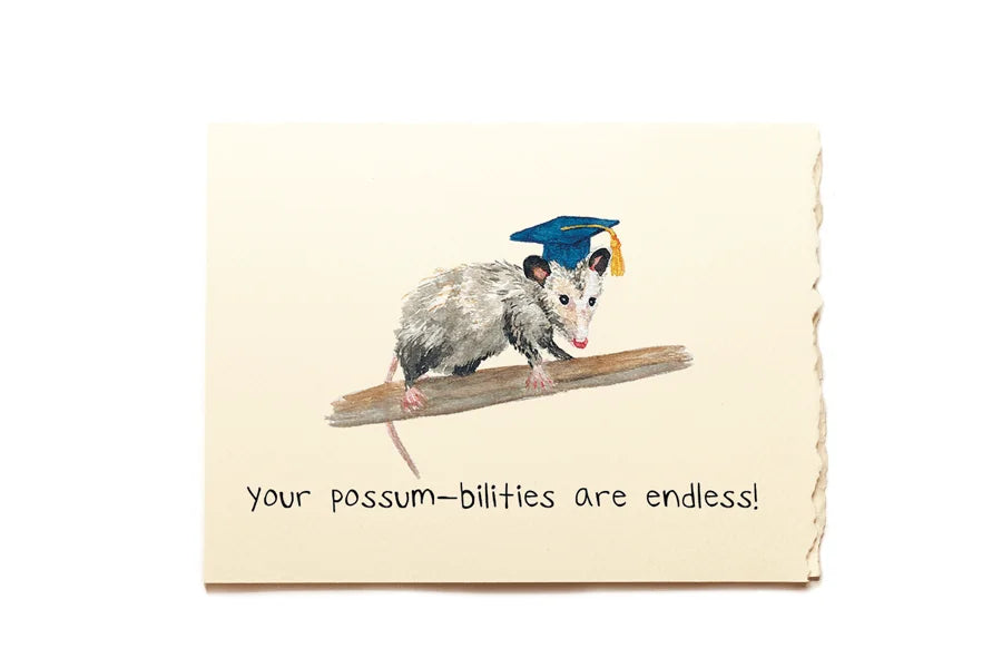 Card with an opossum wearing a graduation cap and text 'your possum-bilities are endless!' on a beige background