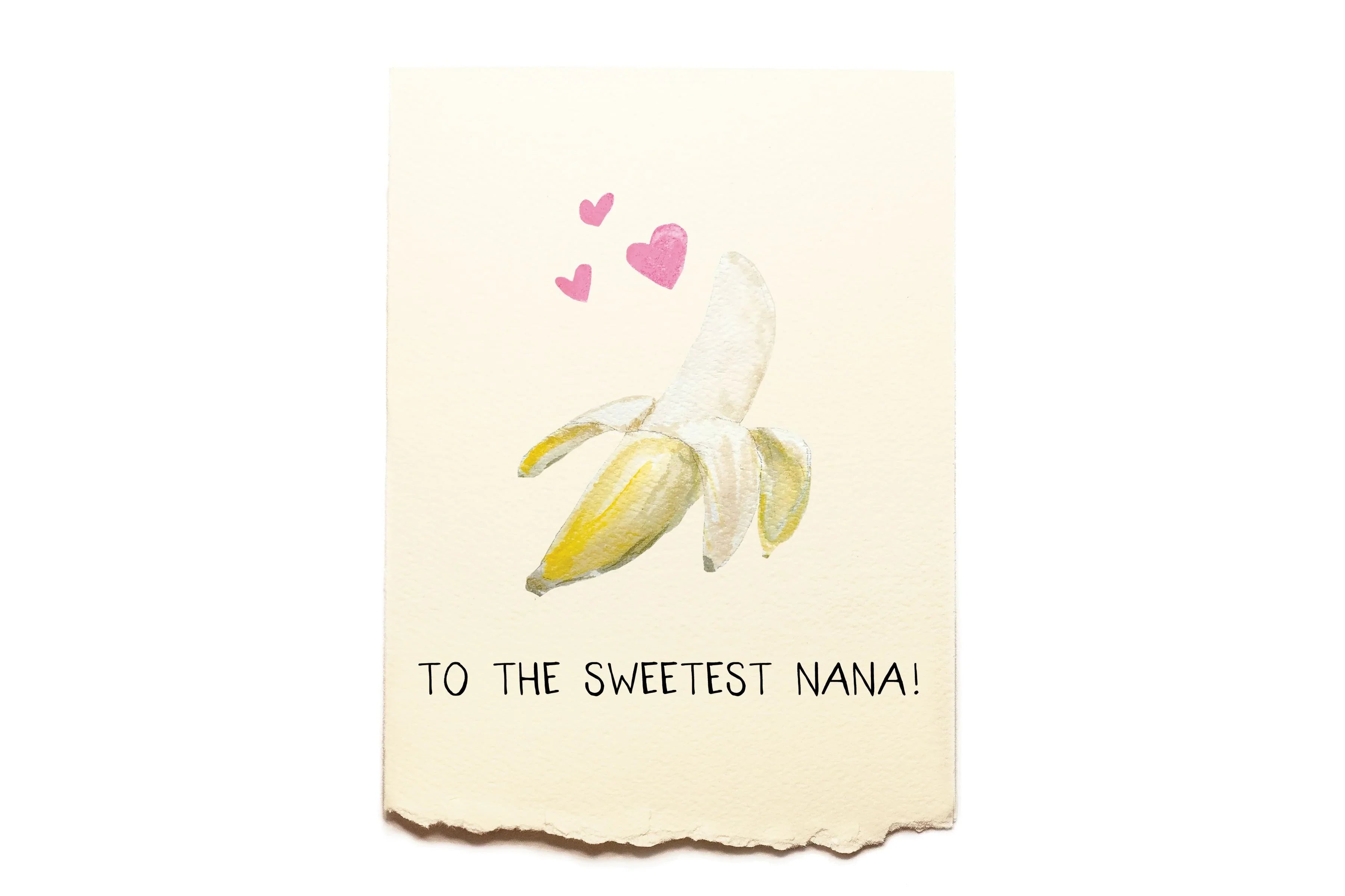 Card with a banana and hearts on a white background, featuring text 'To the sweetest Nana!'.