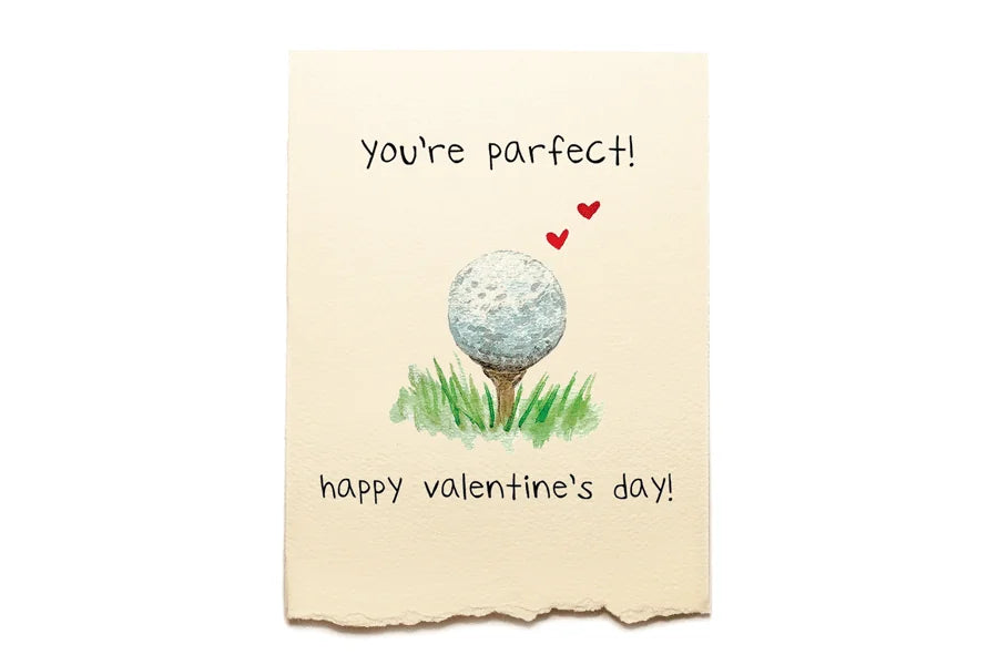 Valentine's Day card with golf ball on tee and text 'You're perfect! Happy Valentine's Day!'