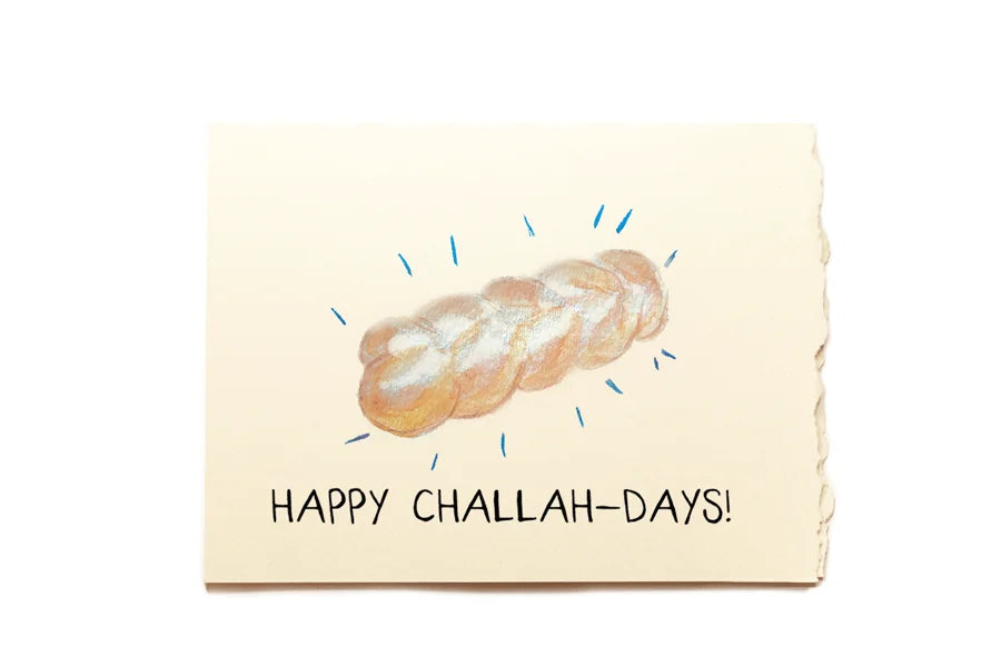 Card with a loaf of bread illustration and 'Happy Challah Days!' text on a beige background