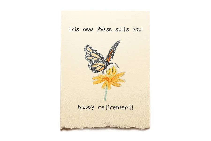 Greeting card with butterfly and flower illustration and text 'this new phase suits you! happy retirement!' on a beige background.