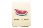 Note with watermelon illustration and 'thanks a melon!' text on a beige background